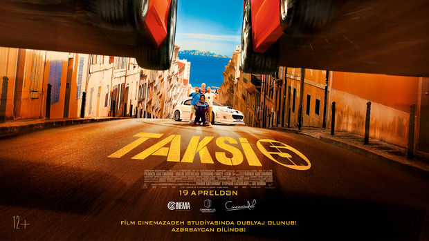 “Taksi 5” filmi dünya premyerasından iki gün öncə “CinemaPlus”da - VİDEO